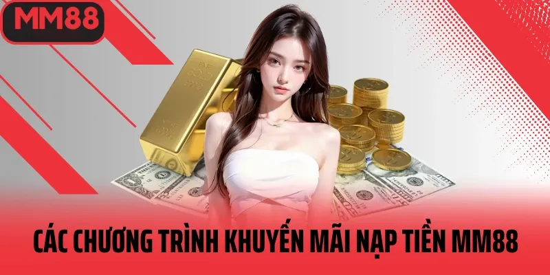 những ưu đãi khi nạp tiền vào nhà cái