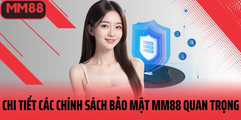 chi tiết các chính sách bảo mật quan trọng