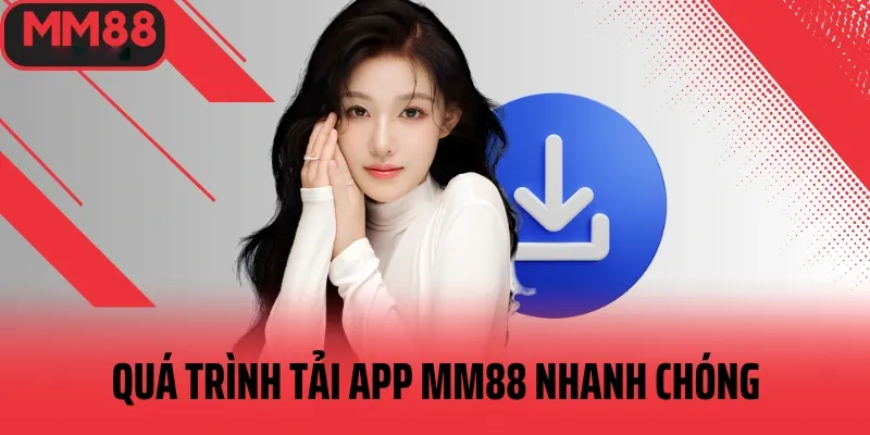 hướng dẫn tải app mm88 ở hai phiên bảng
