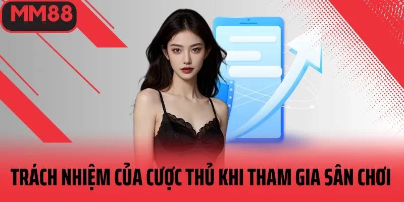 quyền lợi và nhiệm của người chơi
