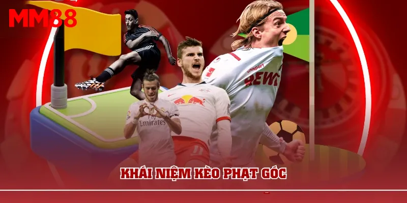 Khái niệm kèo phạt góc