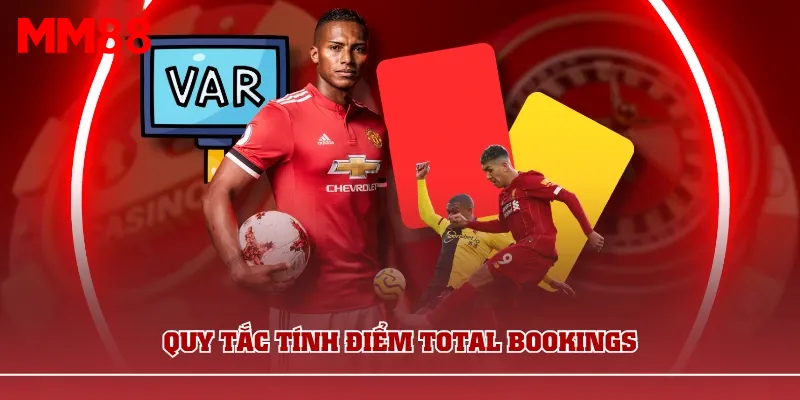 Quy tắc tính điểm total bookings